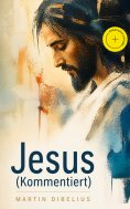 eBook: Jesus (Kommentiert)
