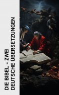 eBook: Die Bibel - Zwei deutsche Übersetzungen