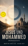 eBook: Jesus und Mohammed (Kommentiert)