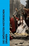 eBook: Die gr��ten historischen Dramen