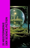 eBook: 20 Meisterwerke der Science-Fiction