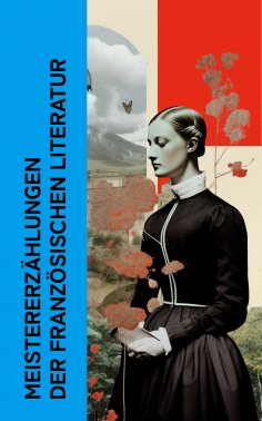 eBook: Meistererz�hlungen der franz�sischen Literatur