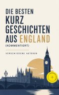 ebook: Die besten Kurzgeschichten aus England (Kommentiert)