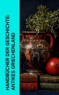 eBook: Handbücher der Geschichte: Antikes Griechenland