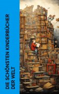 eBook: Die sch�nsten Kinderb�cher der Welt