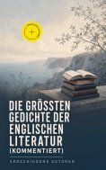 eBook: Die größten Gedichte der englischen Literatur (Kommentiert)