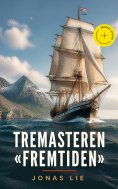 ebook: Tremasteren «Fremtiden» (Kommentert)