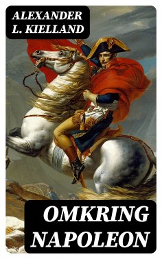 ebook: Omkring Napoleon
