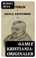 eBook: Gamle Kristiania-originaler