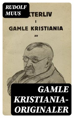 eBook: Gamle Kristiania-originaler