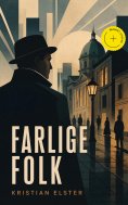 ebook: Farlige Folk (Kommentert)
