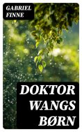 eBook: Doktor Wangs børn