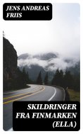 eBook: Skildringer fra Finmarken (Ella)