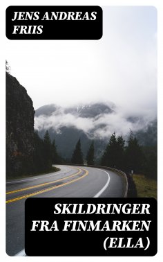 eBook: Skildringer fra Finmarken (Ella)