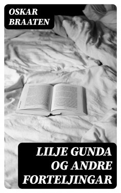 eBook: Lilje Gunda og andre forteljingar