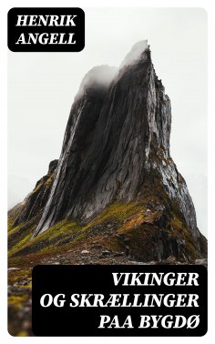 eBook: Vikinger og Skrællinger paa Bygdø