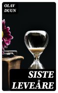 eBook: Siste leveåre