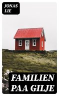 eBook: Familien paa Gilje