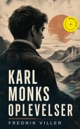 eBook: Karl Monks oplevelser (Kommentert)