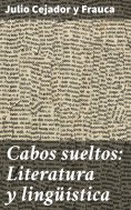 ebook: Cabos sueltos: Literatura y lingüística
