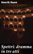 eBook: Spettri: dramma in tre atti