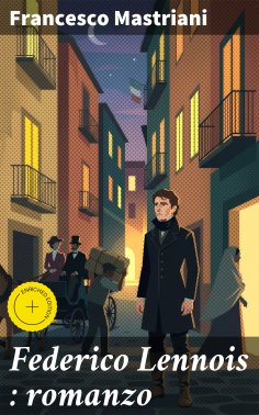 eBook: Federico Lennois : romanzo