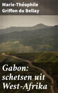 eBook: Gabon: schetsen uit West-Afrika