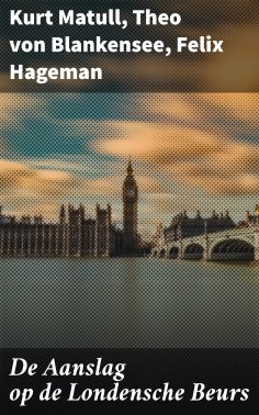 eBook: De Aanslag op de Londensche Beurs