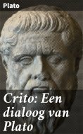 ebook: Crito: Een dialoog van Plato