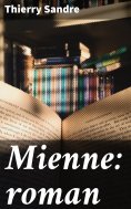 eBook: Mienne: roman