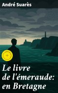 eBook: Le livre de l'émeraude: en Bretagne
