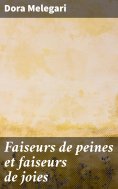 eBook: Faiseurs de peines et faiseurs de joies