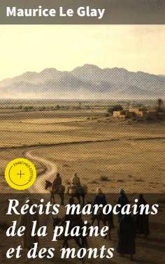 eBook: Récits marocains de la plaine et des monts