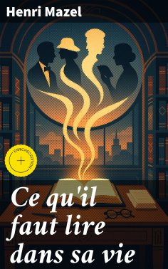 eBook: Ce qu'il faut lire dans sa vie