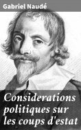 eBook: Considerations politiques sur les coups d'estat
