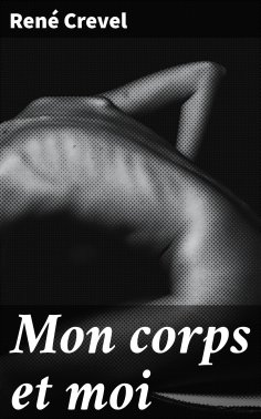 eBook: Mon corps et moi