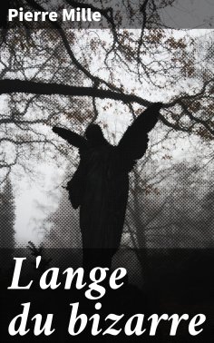 eBook: L'ange du bizarre