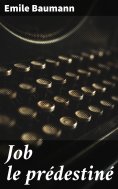 eBook: Job le prédestiné