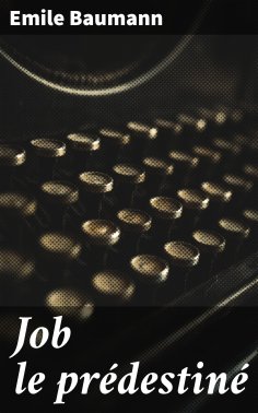 eBook: Job le prédestiné