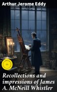ebook: Recollections and impressions of James A. McNeill Whistler