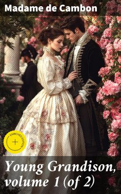ebook: Young Grandison, volume 1 (of 2)