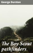 ebook: The Boy Scout pathfinders
