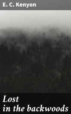 ebook: Lost in the backwoods