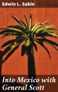 ebook: Into Mexico with General Scott