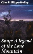 ebook: Snap: A legend of the Lone Mountain