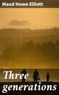 eBook: Three generations