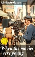 eBook: When the movies were young