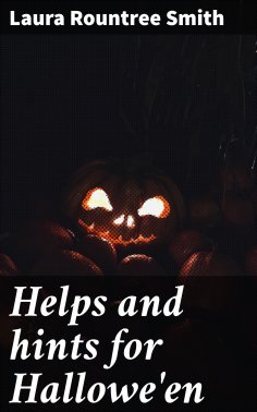 ebook: Helps and hints for Hallowe'en