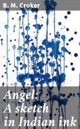 eBook: Angel: A sketch in Indian ink