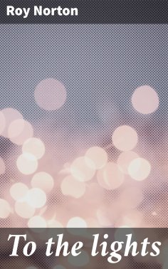 eBook: To the lights